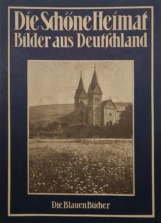 Die Schöne Heimat - Bilder aus Deutschland