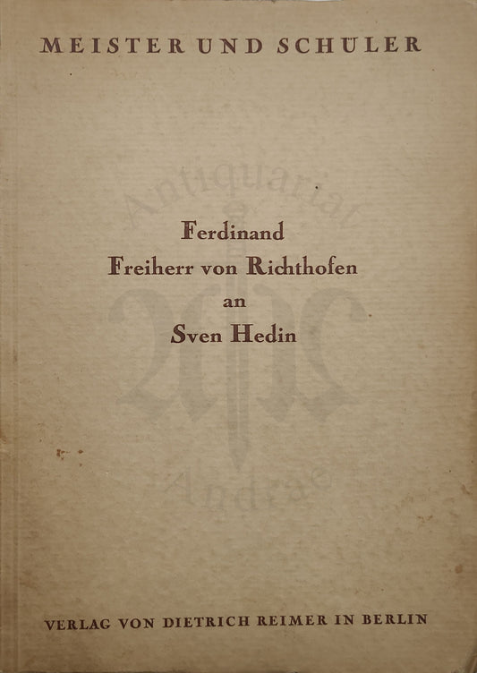 Ferdinand Freiherr von Richthofen an Sven Hedin