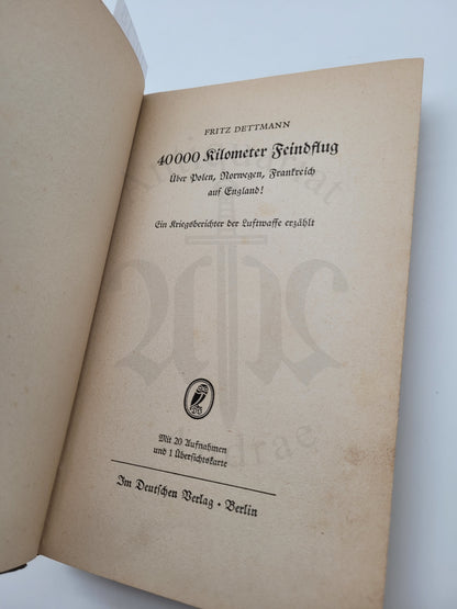 40000 Kilometer Feindflug