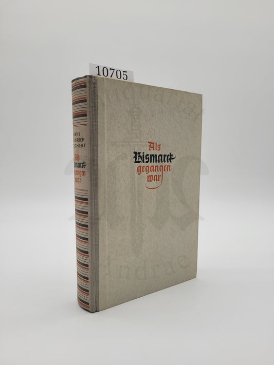 Als Bismarck gegangen war