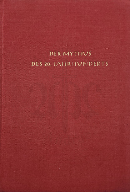 Der Mythus des 20. Jahrhunderts (Tornisterausg. Rot Selten) (Druckschrift)