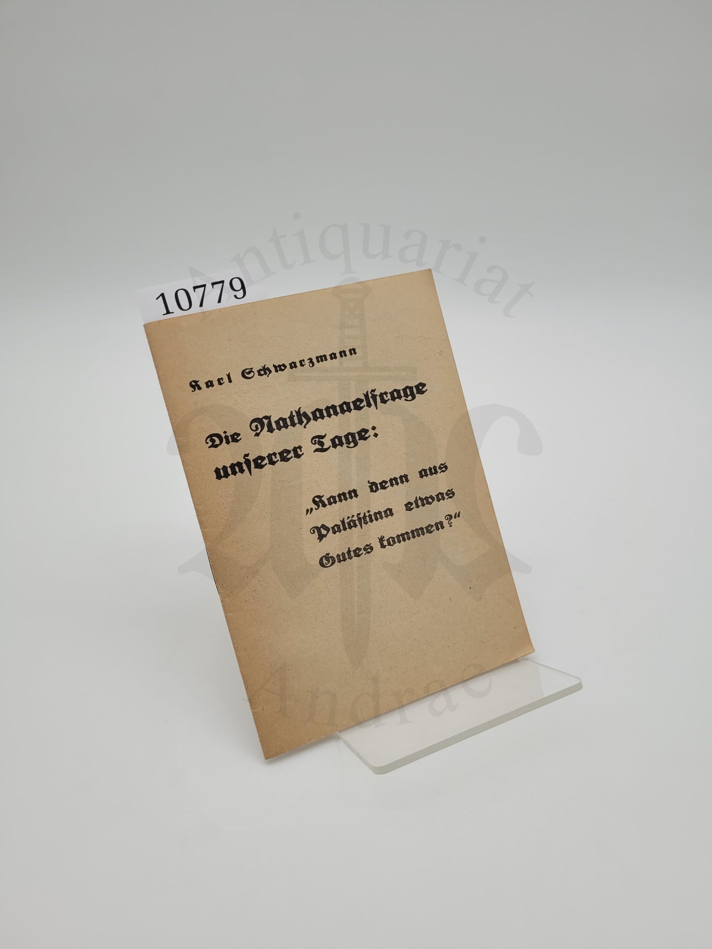 Die Nathanaelfrage unserer Tage "Kann denn aus Palästina etwas Gutes kommen?"