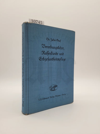 Vererbungslehre, Rassenkunde und Erbgesundheitspflege