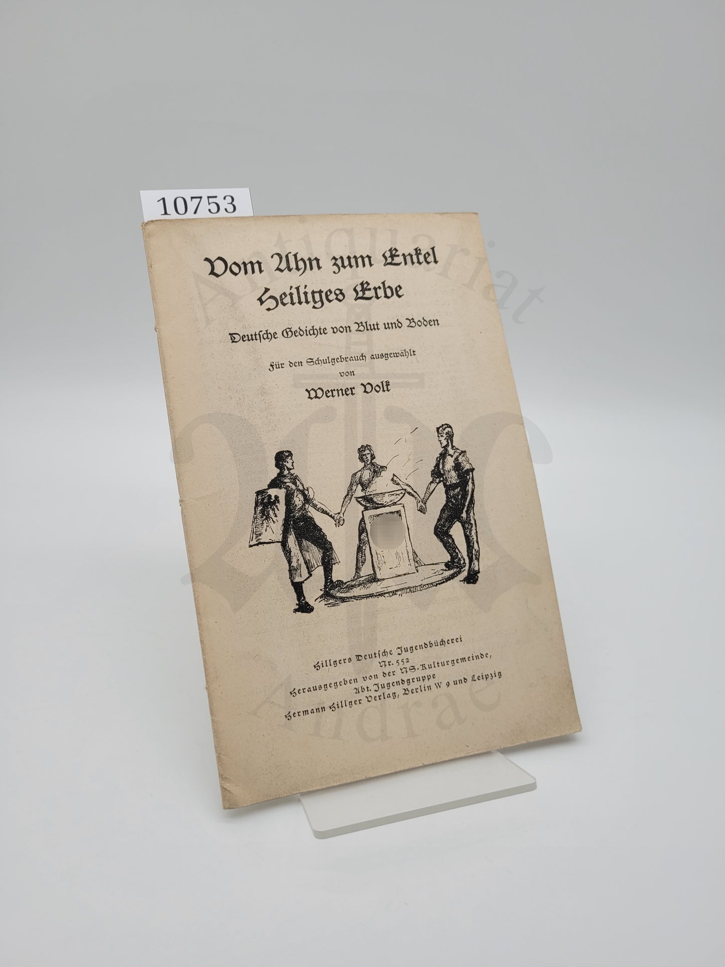 Vom Ahn zum Enkel Heiliges Erbe (Blut und Boden)