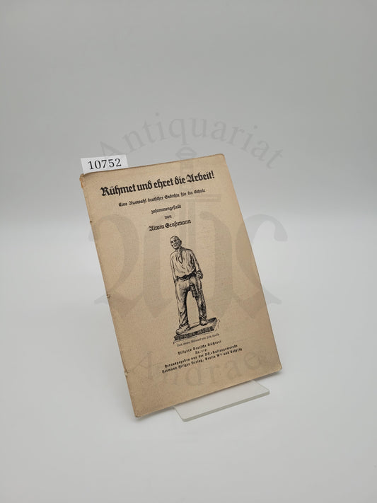 Rühmet und Ehret die Arbeit!