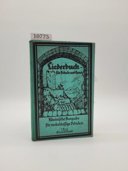 Liederbuch für Schule und Haus (Rheinische Ausg.)