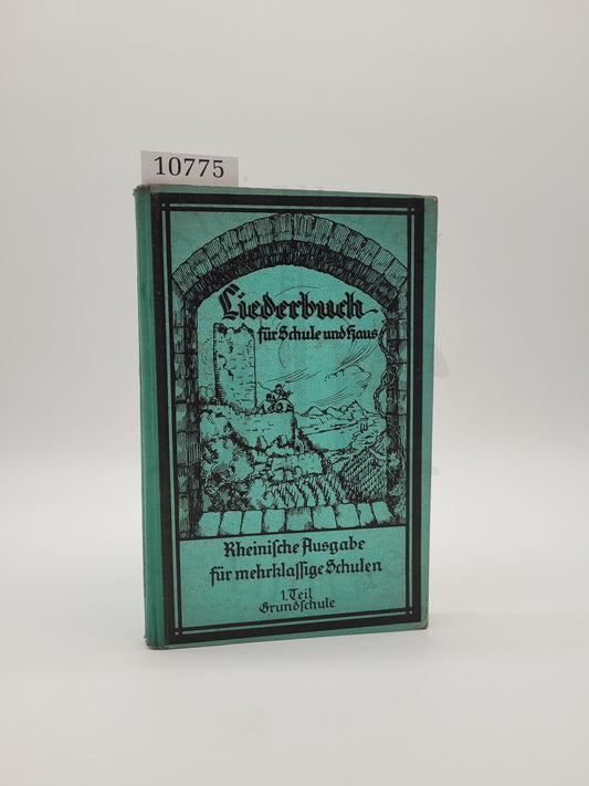 Liederbuch für Schule und Haus (Rheinische Ausg.)
