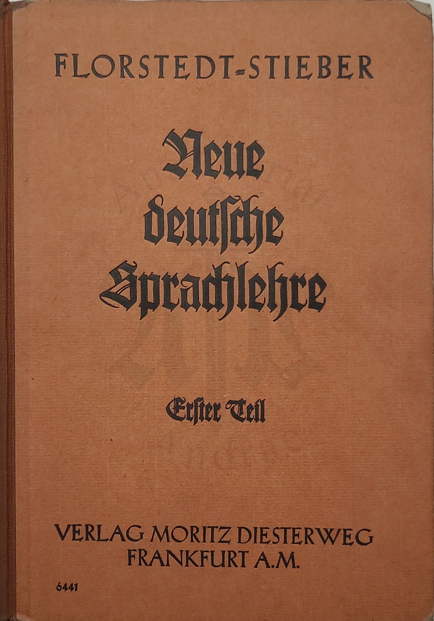 Neue deutsche Sprachlehre (Erster Teil + Übungsbuch)