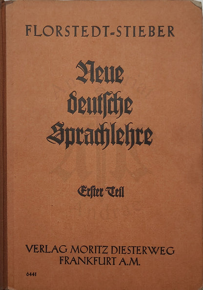 Neue deutsche Sprachlehre (Erster Teil + Übungsbuch)