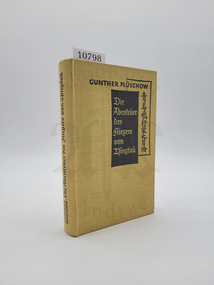 Die Abenteuer des Fliegers von Tsingtau (Orig. Schutzumschlag)