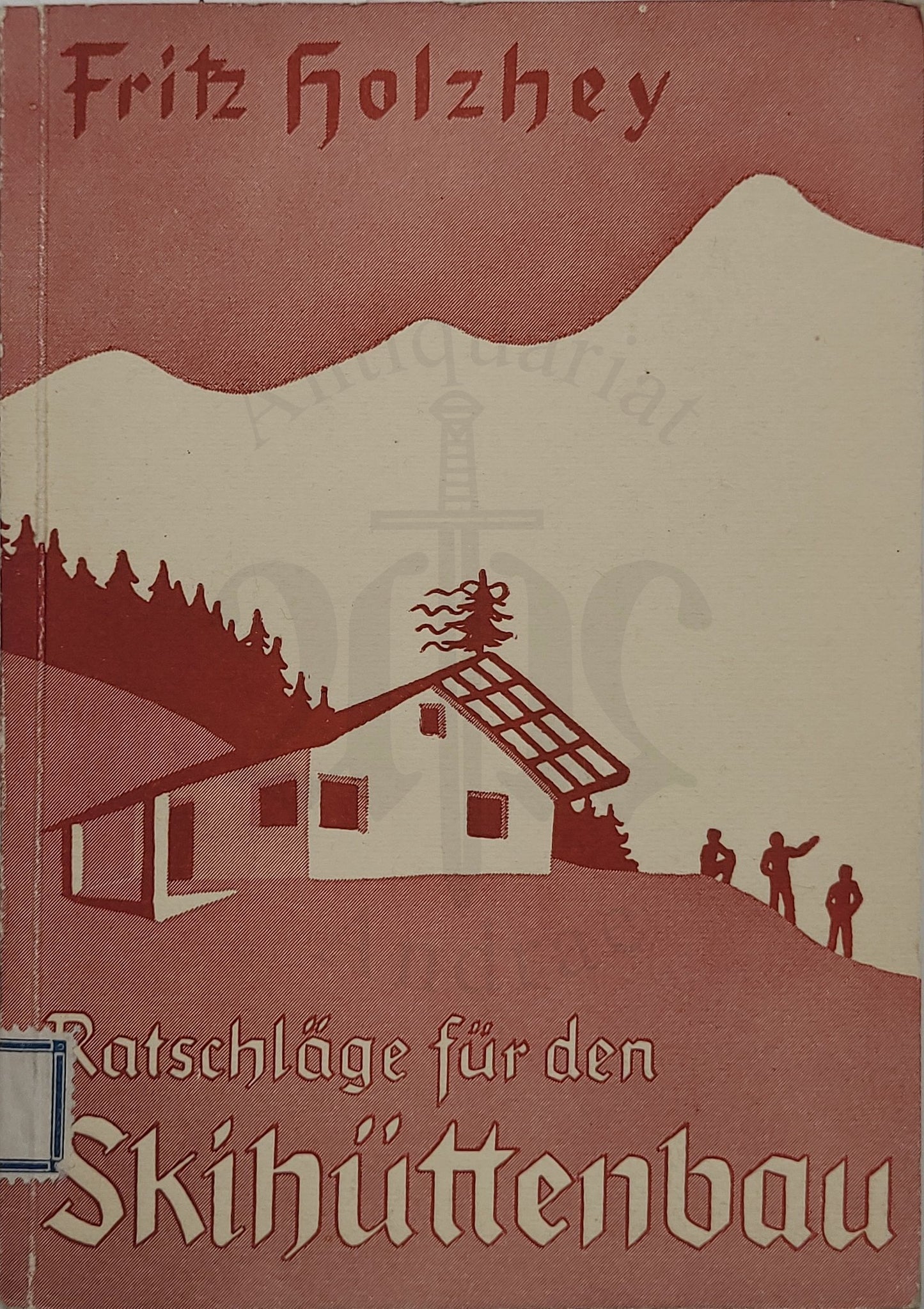Ratschläge für den Skihüttenbau
