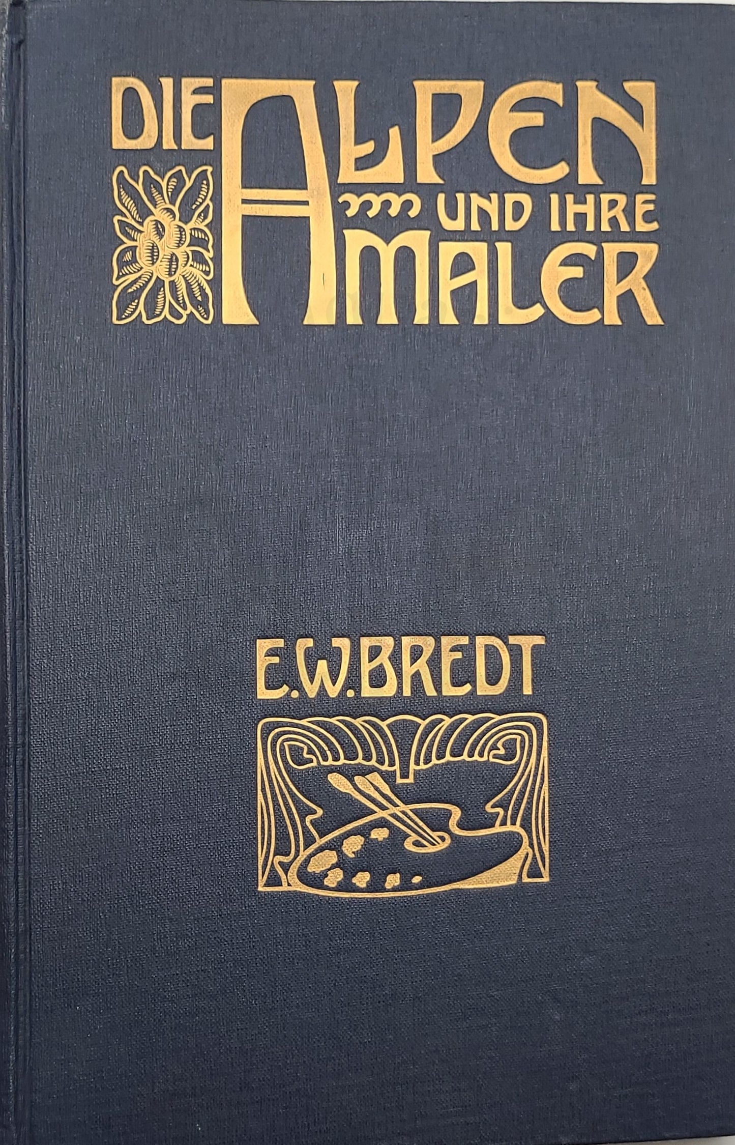 Die Alpen und Ihre Maler