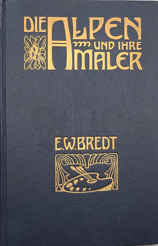 Die Alpen und Ihre Maler