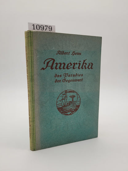 Amerika das Paradies der Gegenwart