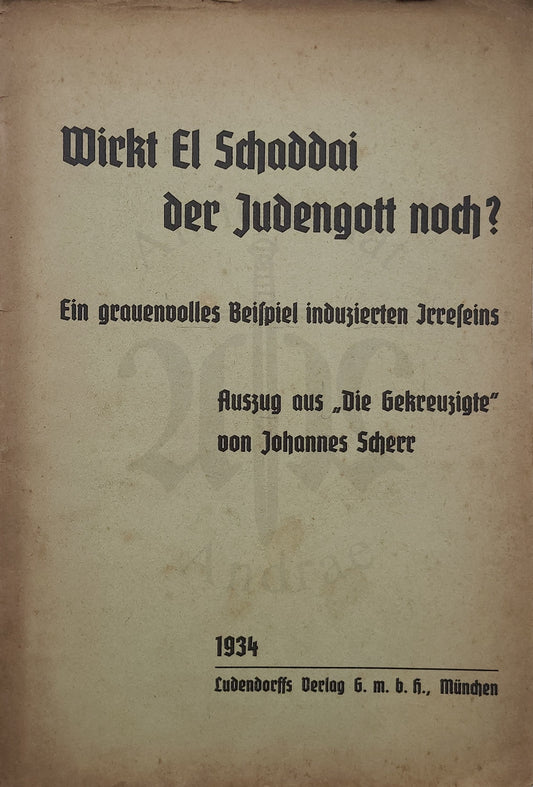 Wirkt El Schaddai der Judengott noch?