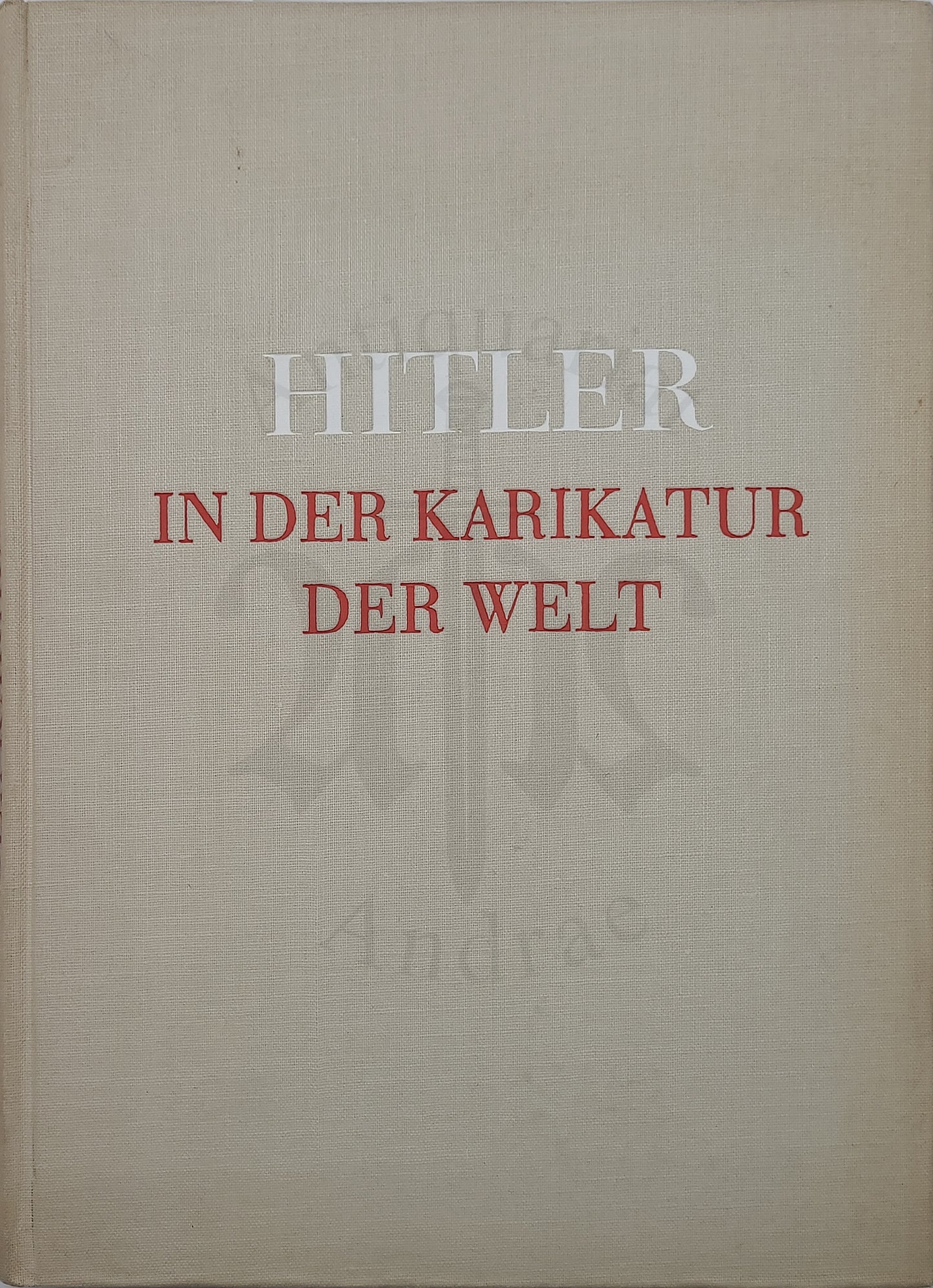 Hitler in der Karikatur der Welt