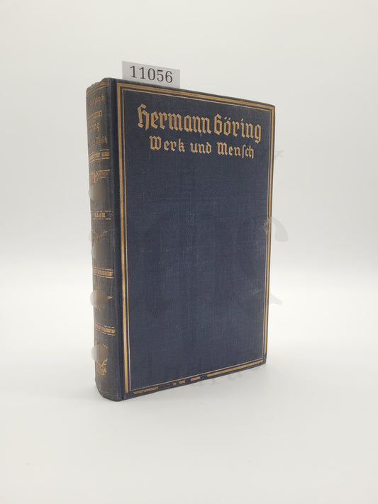Hermann Göring Werk und Mensch