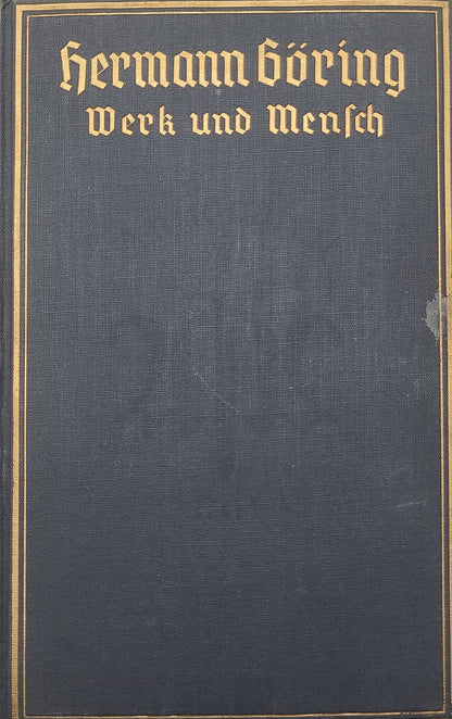 Hermann Göring Werk und Mensch