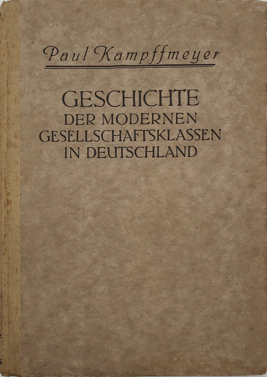 Geschichte der modernen Gesellschaftsklassen in Deutschland